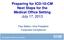 Preparing for ICD-10-CM Next Steps for the Medical Office Setting July 17, Paul Belton, Vice President Corporate Compliance