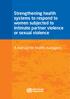 Strengthening health systems to respond to women subjected to intimate partner violence or sexual violence. A manual for health managers