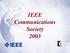 IEEE Communications Society 2003