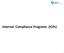 Internal Compliance Programs (ICPs)