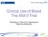 Clinical Use of Blood The AIM II Trial. Challenges of Near-Live Organisational Blood Use Monitoring