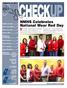 CHECKUP. inside. NMHS Celebrates National Wear Red Day The NMMC Heart Institute encouraged. February 14, 2014