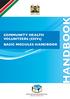 HANDBOOK. COMMUNITY HEALTH VOLUNTEERS (CHVs) BASIC MODULES HANDBOOK. Division of vision Community of Commun Health Services Afya Yetu, Jukumu Letu