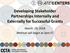 Developing Stakeholder Partnerships Internally and Externally for Successful Grants. March 29, 2018 Webinar will begin at 3pm ET