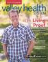 valley health I m Living Proof SYSTEM that the cardiac program at Summerlin Hospital saves lives HEALTH NEWS from the
