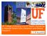 UF College of Nursing and UF Health: Partnering to Improve Patient Care, Education and Clinical Research