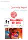 Thalassemia Day Care Centre. Quarterly Report. 14 Nov February 2012