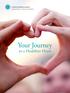 Your Journey. to a Healthier Heart