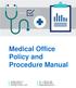 Medical Office Policy and Procedure Manual