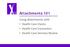 Attachments 101. Using Attachments with Health Care Claims Health Care Encounters Health Care Services Review