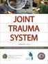 JOINT TRAUMA SYSTEM JANUARY 2012 DEVELOPMENT, CONCEPTUAL FRAMEWORK, AND OPTIMAL ELEMENTS COMMITTEE ON TRAUMA