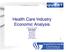 Health Care Industry Economic Analysis