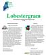 Lobestergram. Official Newsletter of the Maine Society for Respiratory Care Fall Education Committee Update. KVCC News. Happy Summer Everyone!