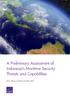 A Preliminary Assessment of Indonesia s Maritime Security Threats and Capabilities