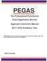 PEGAS. The Professional Enrichment Grant Application Service. Applicant Instruction Manual Academic Year