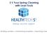 5 S Your Spring Cleaning with Lean Tools. Building Leaders Transforming Hospitals Improving Care