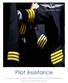 First Edition, Pilot Assistance A GUIDE TO DEVELOPING AND IMPLEMENTING SUPPORT PROGRAMS; FOR THE PILOTS BY THE PILOTS