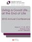 Living a Good Life... at the End of Life