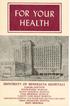 HEALTH FOR YOUR 1 UNIVERSITY OF MINNESOTA HOSPITALS MAY0 MEMORIAL
