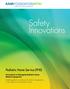 Safety Innovations FOUNDATIONHTSI. Pediatric Home Service (PHS) Innovations in Managing Pediatric Home Medical Equipment