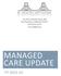 101 Grove Street, Room 308 San Francisco, California (415) MANAGED CARE UPDATE FY