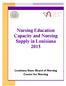 Nursing Education Capacity and Nursing Supply in Louisiana 2015
