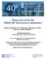 Please Join Us for the BCRSP 40 th Anniversary Celebration