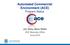Automated Commercial Environment (ACE) Program Status. Jon Veley, Steve Hilsen ACE Business Office June 2015