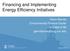 Financing and Implementing Energy Efficiency Initiatives