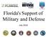Florida's Support of Military and Defense. July 2018