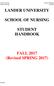 LANDER UNIVERSITY SCHOOL OF NURSING STUDENT HANDBOOK. FALL 2017 (Revised SPRING 2017)