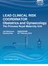 LEAD CLINICAL RISK COORDINATOR Obstetrics and Gynaecology The Princess Royal Maternity Unit