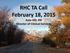 RHC TA Call February 18, Kate Hill, RN Director of Clinical Services