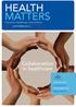 HEALTH MATTERS. Collaboration in healthcare. Victorian Healthcare Association. citizens juries co-production team-based care federal reform
