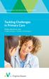 Tackling Challenges in Primary Care. Friday, March 10, 2017 Virginia Mason Seattle, Washington