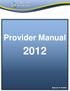 Provider Manual. Revised 11/14/2012