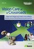 Vision Care at a Crossroads Utilizing the right technology will help make your practice more profitable.