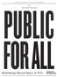 UNLOCKING THE POTENTIAL OF NYC S PUBLIC SPACES PUBLIC FOR ALL. Open Call for Project Ideas. Rethinking Shared Space in NYC