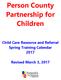 Person County Partnership for Children. Child Care Resource and Referral Spring Training Calendar 2017