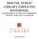 BRISTOL PUBLIC LIBRARY EMPLOYEE HANDBOOK: A SUPPLEMENT TO THE CITY OF BRISTOL, VIRGINIA EMPLOYEE HANDBOOK