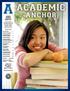 A academic. anchor JANUARY FEBRUARY MARCH 2018 IN THIS ISSUE CONNECTING NAVY FAMILIES, COMMANDS AND K-12 SCHOOLS NAVYLIFESW.