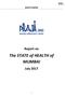 WHITE PAPER. Report on. The STATE of HEALTH of MUMBAI