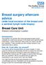 Breast surgery aftercare advice (wide local excision of the breast and a sentinel lymph node biopsy)