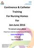 Continence & Catheter Training For Nursing Homes For Jan-June 2016