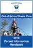 Out of School Hours Care 2018 Parent Information Handbook