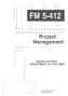 PROJECT MANAGEMENT *FM HEADQUARTERS DEPARTMENT OF THE ARMY Washington, DC, 13 June Field Manual No TABLE OF CONTENTS
