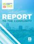 REPORT TO THE COMMUNITY REPORT TO THE COMMUNITY