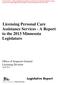 Licensing Personal Care Assistance Services - A Report to the 2013 Minnesota Legislature