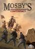 Mosby s Confederacy Game Manual v1.0