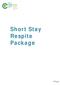 Short Stay Respite Package